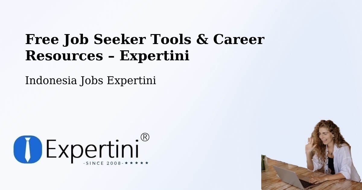 Free Job Seeker Tools & Career Resources – Sorong - Sorong, Indonesia Jobs Expertini