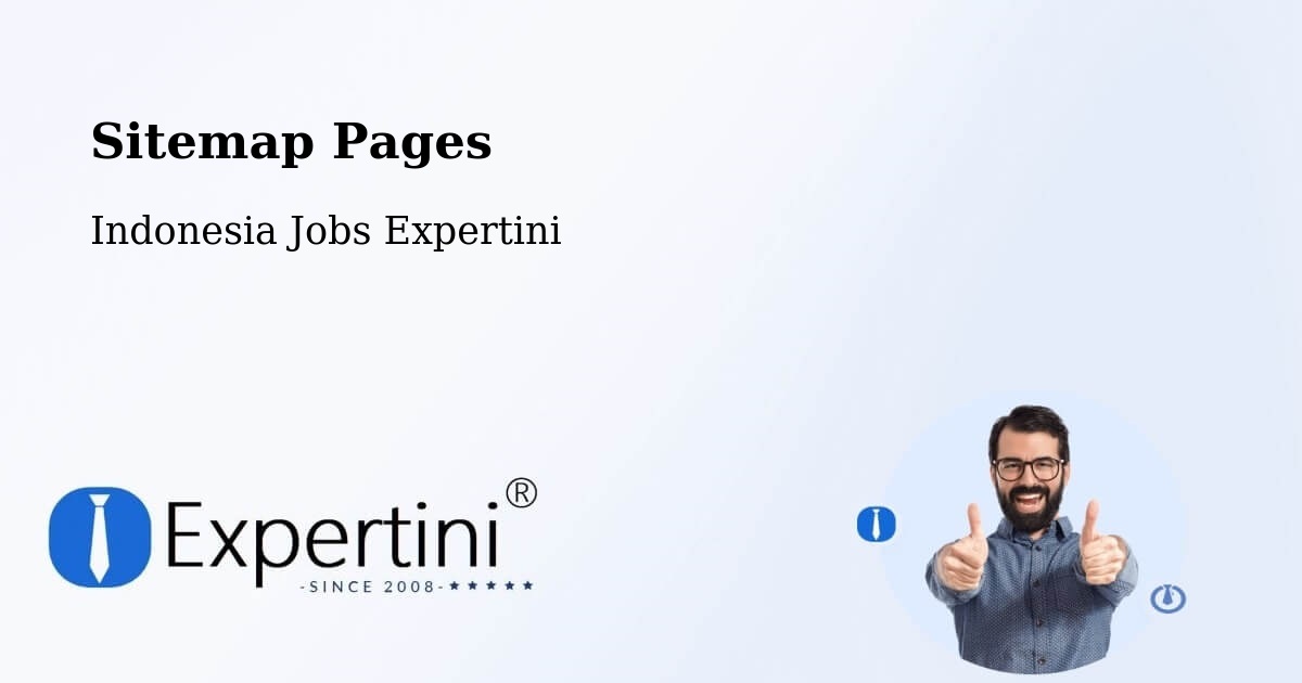 Sitemap Pages - Sorong - Indonesia Jobs Expertini